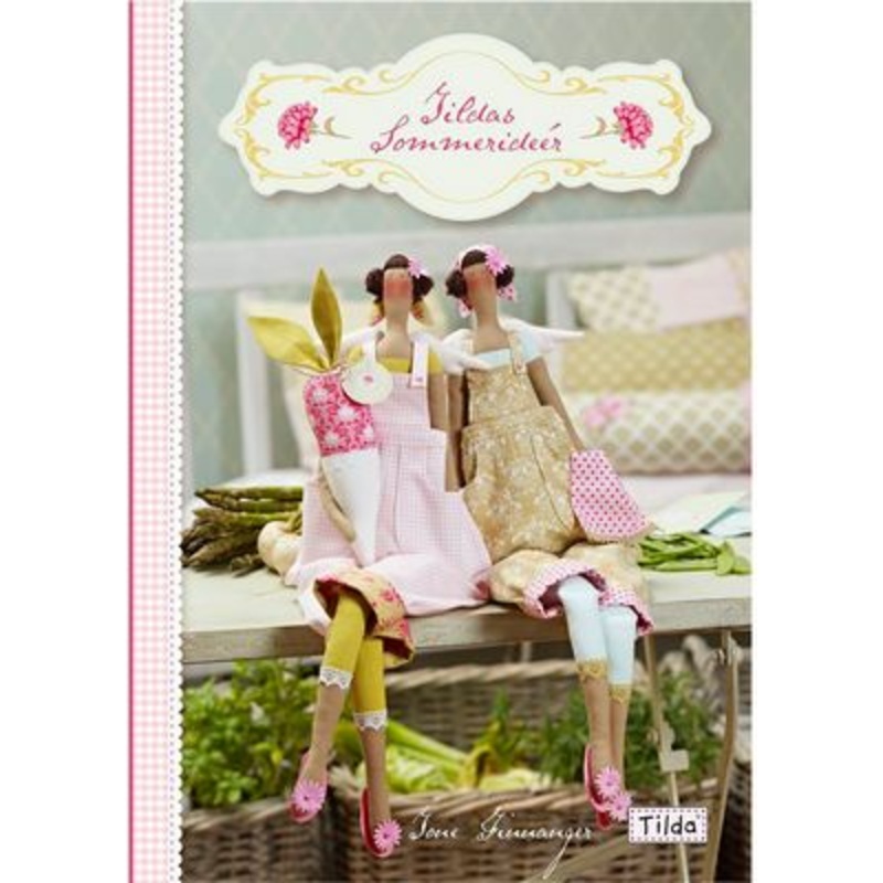 Tilda Book: Tilda’s Summer Ideas