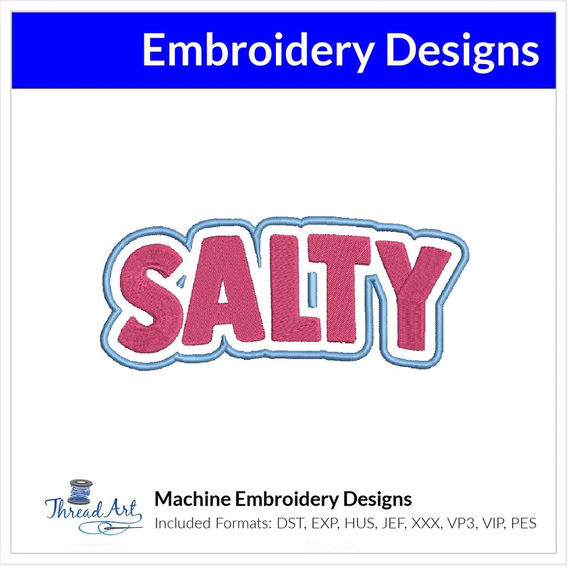 Salty Embroidery Design Cute Saying Beach Word Instant Download  – Multiple Sizes – 8 Formats – ThreadArt