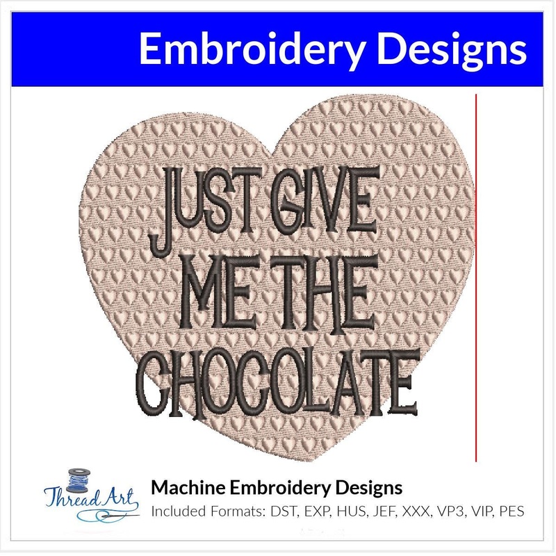Valentine Heart With Chocolate Quote Machine Embroidery Design Instant Download – 5 Sizes – 8 Formats – ThreadArt
