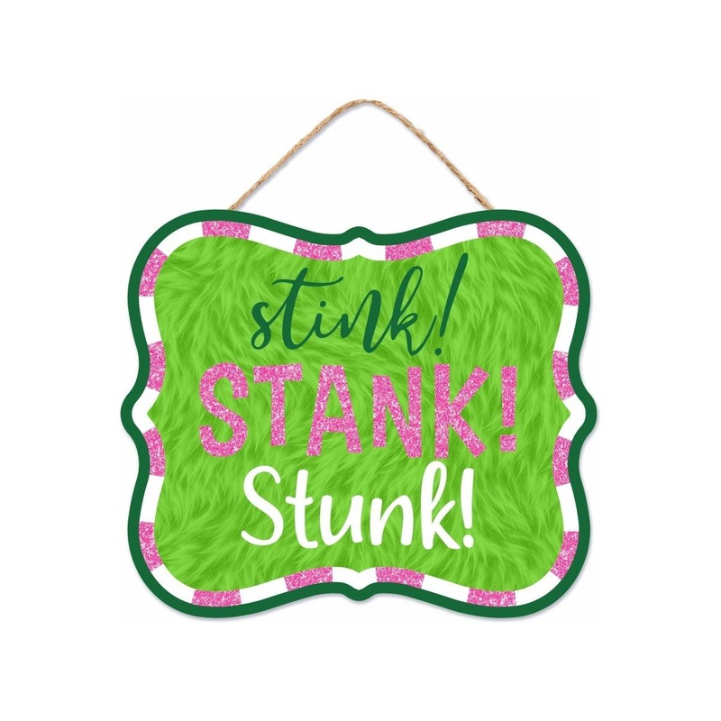 10″ Wooden Sign: Pink Stink Stank Stunk