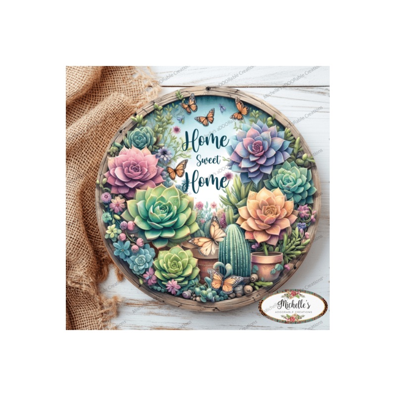 Home Sweet Home Succulent Sign
