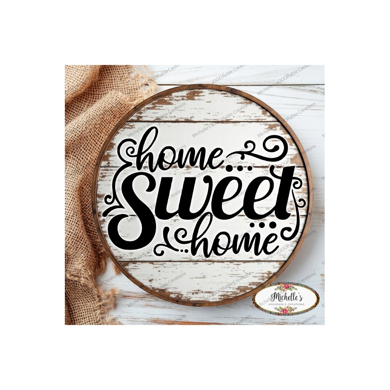 Rustic Home Sweet Home Round Sign