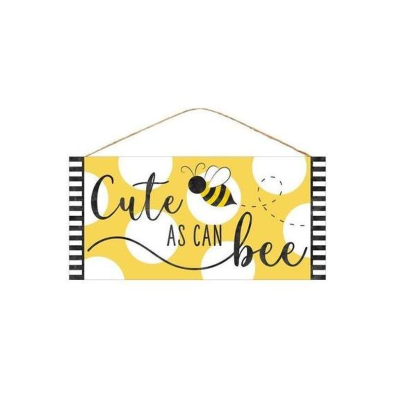 12″ Wood Sign: Cute as Can Bee