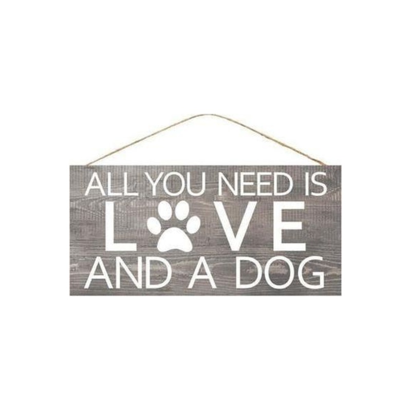 12″ Wooden Sign: All You Need is Love/Dog