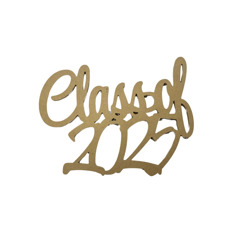 Class of 2025 Wood Sign – Unfinished Wood