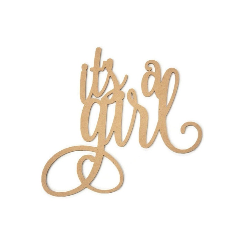 It’s a Girl Script Word Wood Cutout