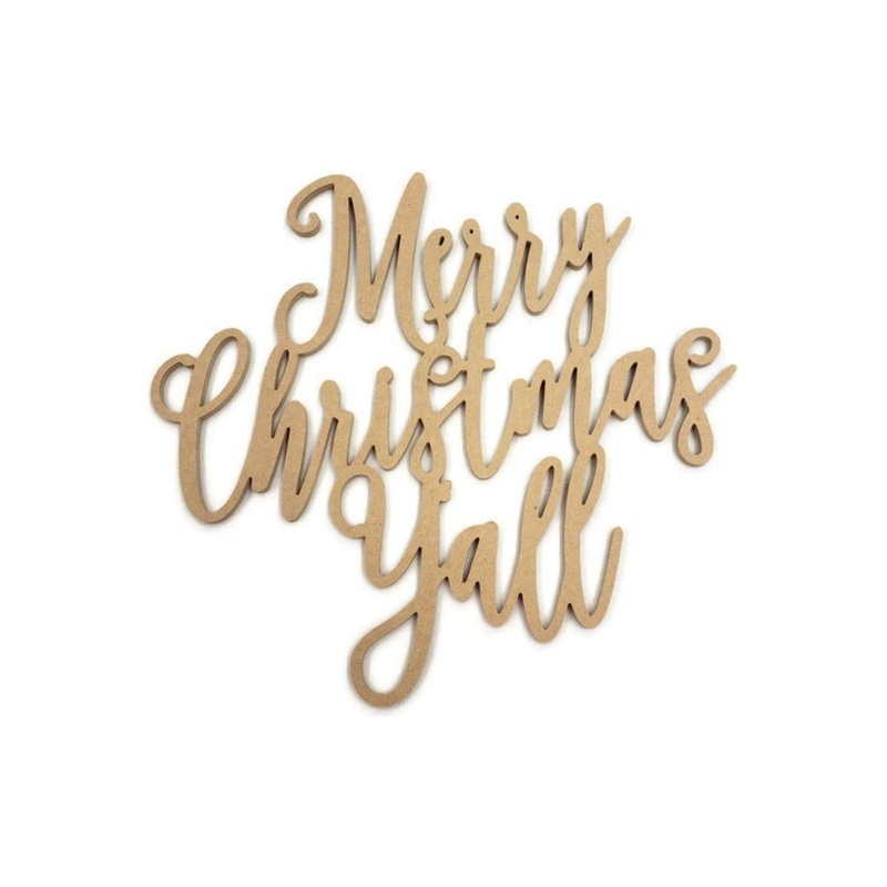 Merry Christmas Yall Wood Cutout – Unfinished Wood