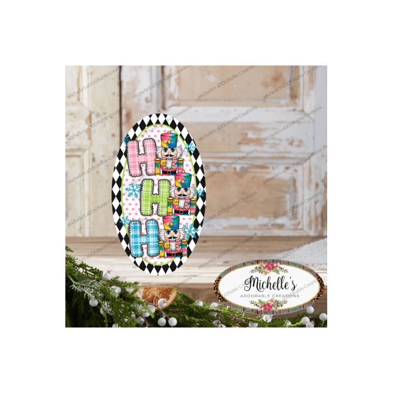 Oval Ho Ho Ho Nutcracker Sign