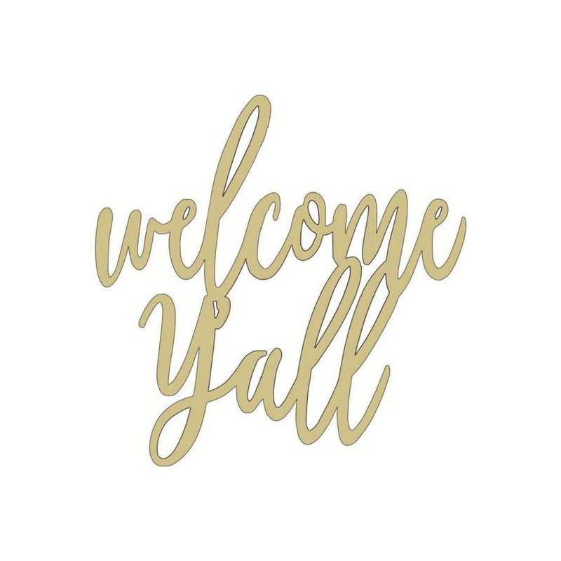 Welcome Yall Script Unfinished Wood Cutout