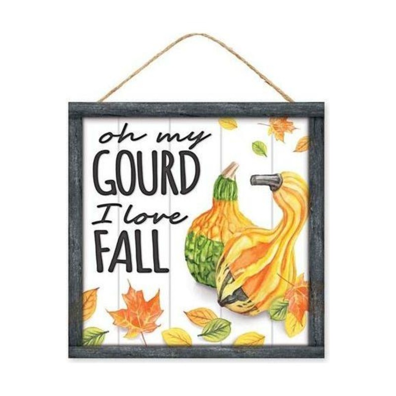 10″ Wooden Sign: Oh My Gourd Love Fall