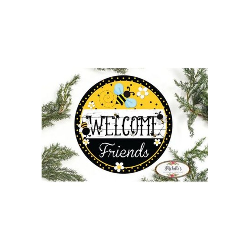 Welcome Friends Bumblebee Sign