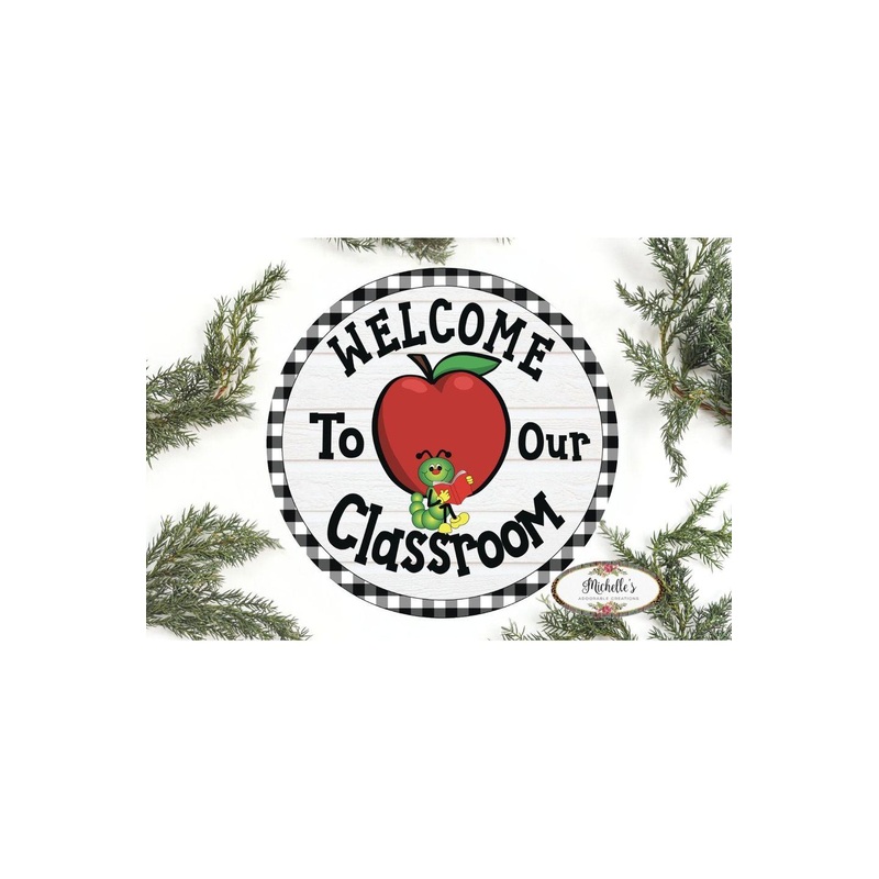 Welcome To Our Classroom Round Sign – Wreath Enhancement