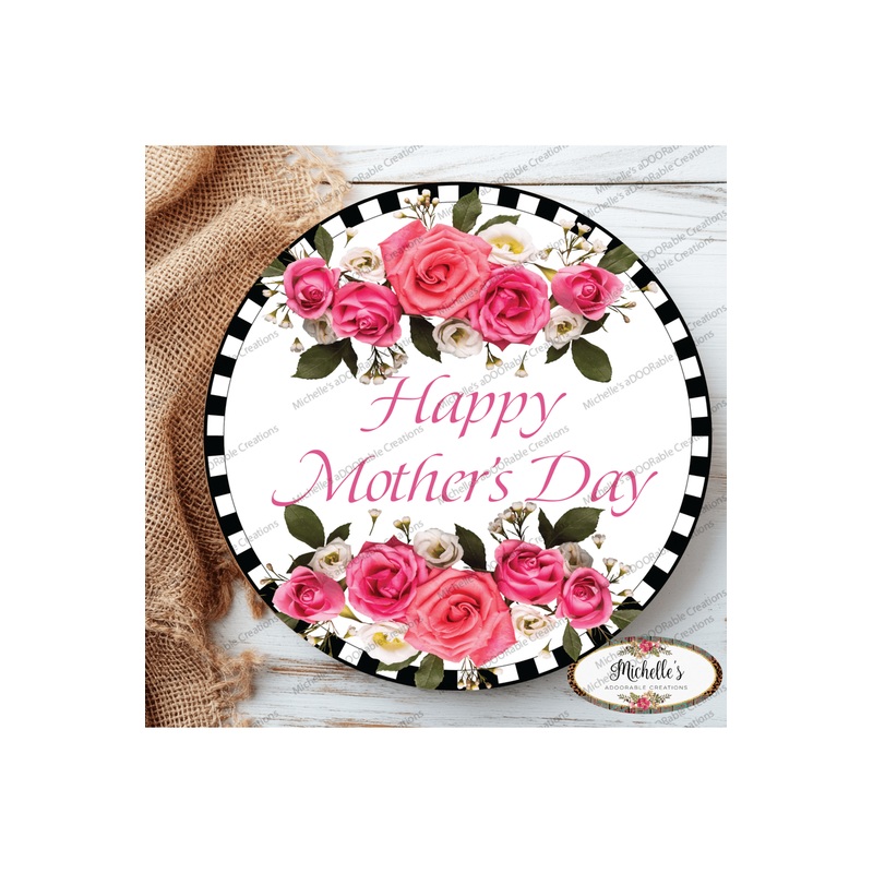 Happy Mother’s Day Rose Sign
