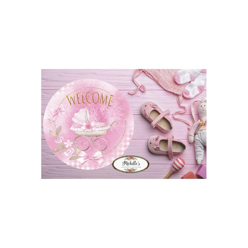 Welcome Baby Girl Round Sign