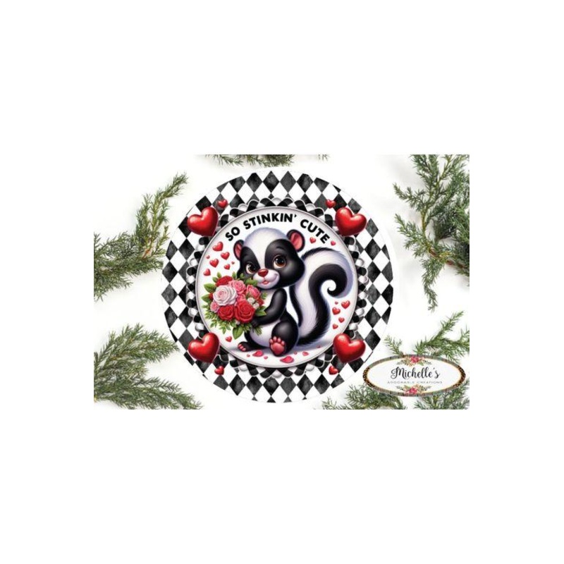 So Stinkin Cute Harlequin Skunk Round Sign