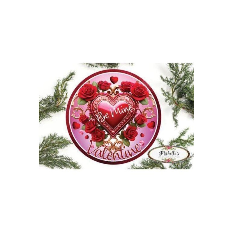 Valentine Red Roses Be Mine Round Sign – Wreath Enhancement