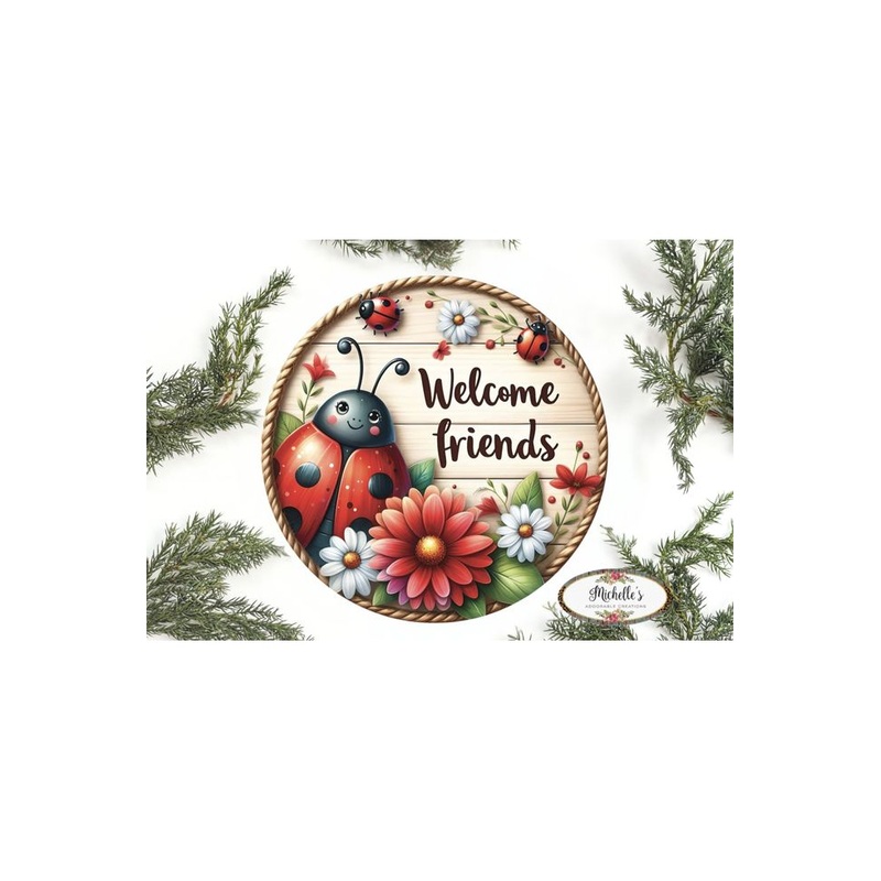 Welcome Friends Ladybug Round Sign