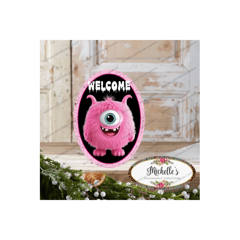 Welcome Pink Furry Monster Sign