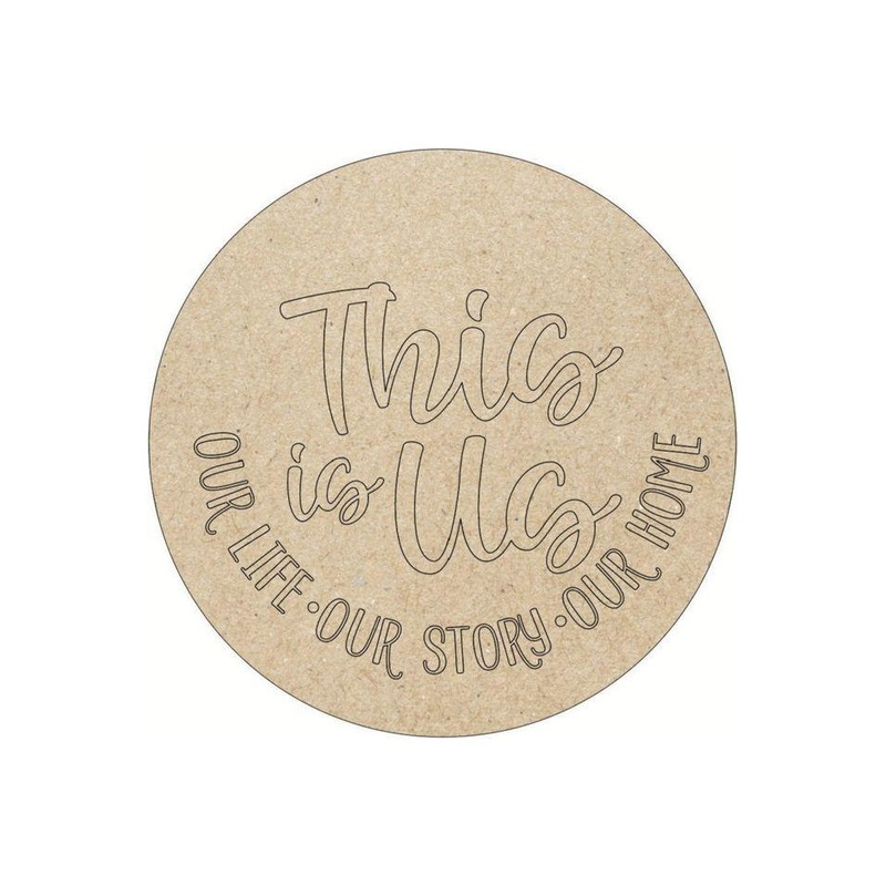 This is Us Unfinished Wood Blank