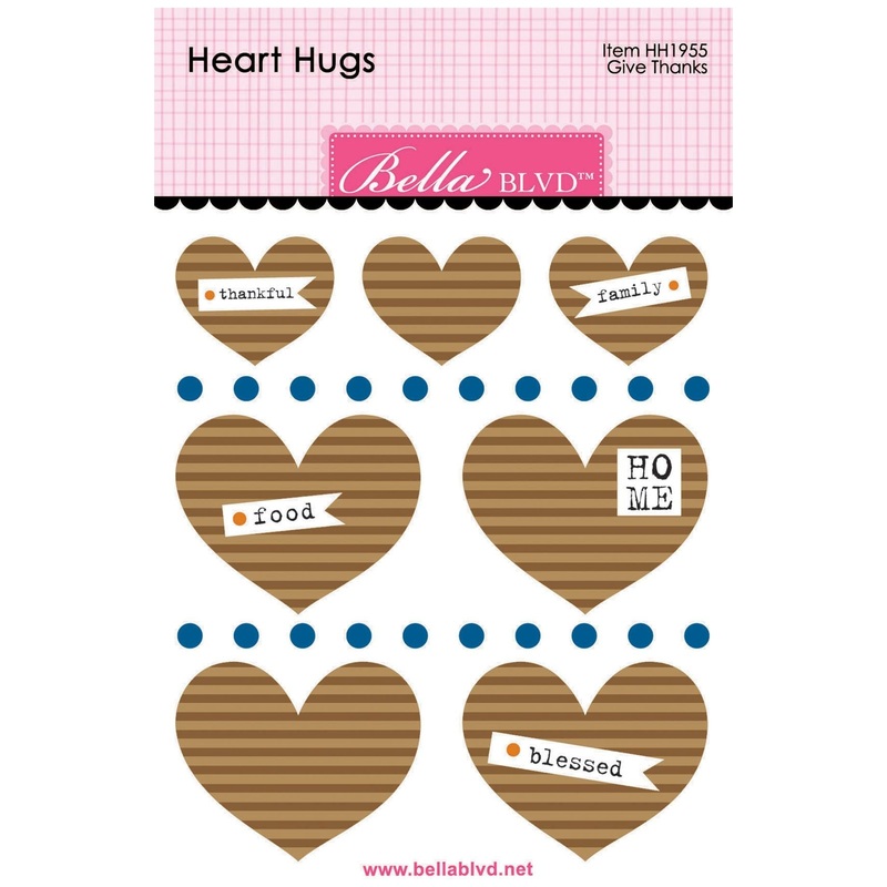 Bella Blvd – Just Because Collection – Coordinating – Heart Hugs – Give Thanks / BB1955