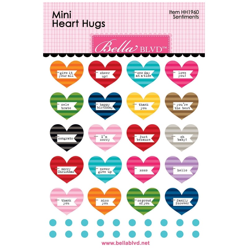 Bella Blvd – Just Because Collection – Coordinating – Mini Heart Hugs – Sentiments / BB1960