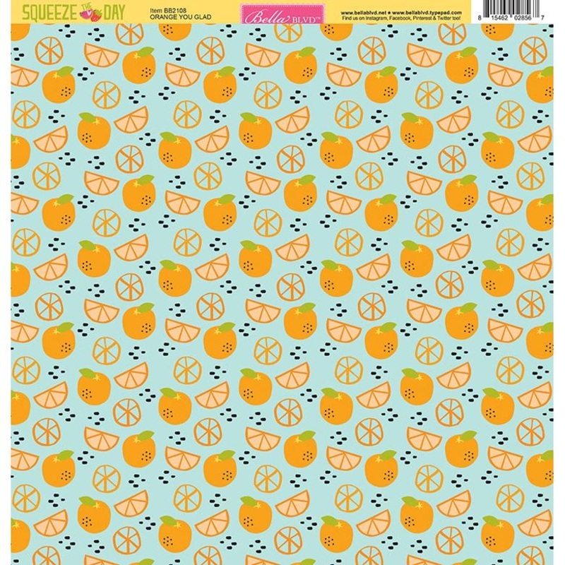 Bella Blvd – Squeeze The Day – 12×12 Single Sheets – Orange You Glad / BB2108